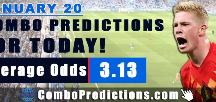 Combo Soccer Predictions for Today (January 20, 2026) – Total Odds 3.13