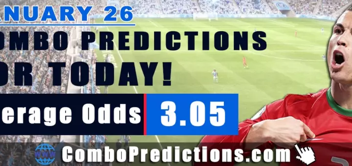 Combo Soccer Predictions for Today (January 26, 2026) – Total Odds 3.05