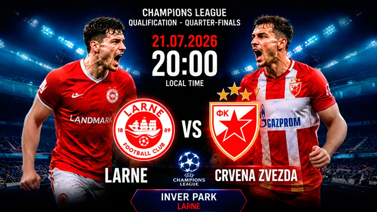 Larne vs Crvena Zvezda