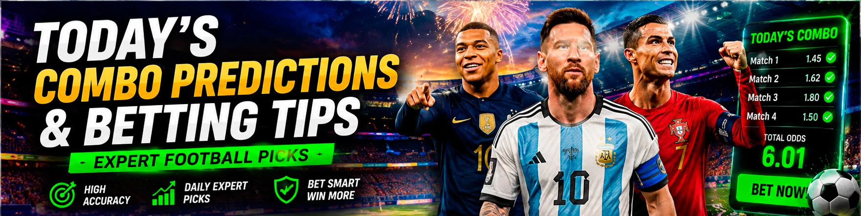 Today’s Combo Predictions & Betting Tips