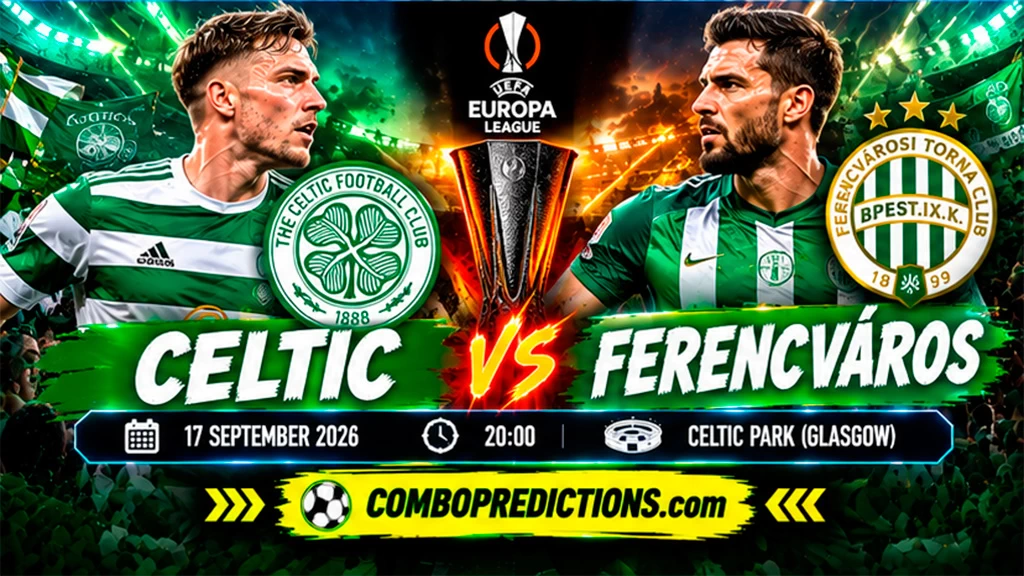 Celtic vs Ferencvaros Prediction