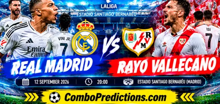 Real Madrid vs Rayo Vallecano Prediction