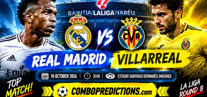 Real Madrid vs Villarreal Prediction, October 10, 2026