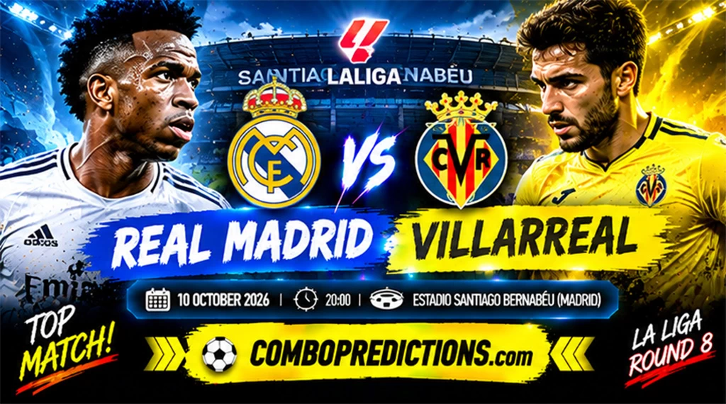 Real Madrid vs Villarreal Prediction, October 10, 2026